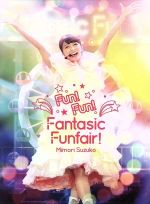 Mimori Suzuko LIVE 2015『Fun!Fun!Fantasic Funfair!』(Blu-ray Disc)