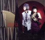 DEAD OR ALIVE(初回限定盤)(Blu-ray Disc付)(BD1枚、クリアケース付)