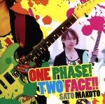 ONE PHASE!TWO FACE!!