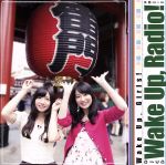 Wake Up,Girls!:DJCD「Wake Up,Radio!vol.1」(DVD付)