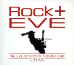 “ROCK+”Eve-Live at Nippon Budokan-