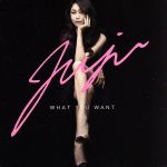 WHAT YOU WANT(初回生産限定盤)(DVD付)(DVD1枚付)