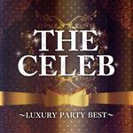 THE CELEB~LUXURY PARTY BEST~