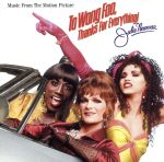 【輸入盤】To Wong Foo, Thanks For Everything! Julie Newmar: Music From The Motion Picture