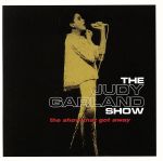 【輸入盤】Judy Garland Show: The Show That Got Away