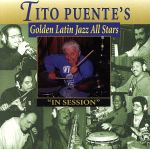 【輸入盤】Tito Puente’s Golden Latin Jazz All Stars