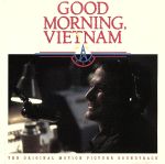 【輸入盤】Good Morning Vietnam: The Original Motion Picture Soundtrack