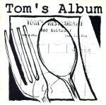 【輸入盤】Tom’s Album