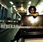 【輸入盤】remember to breathe