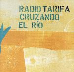 【輸入盤】Cruzando El Rio