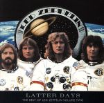 【輸入盤】Latter Days: Best of Led Zeppelin, Vol.2