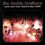 【輸入盤】What Were Once Vices Are Now Habits