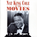 【輸入盤】Nat King Cole At The Movies