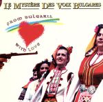 【輸入盤】From Bulgaria With Love-the Po