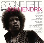 【輸入盤】Stone Free: Tribute to Jimi Hendrix