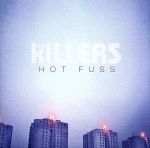 【輸入盤】Hot Fuss