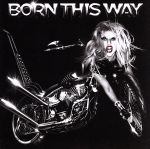 【輸入盤】Born This Way(Int’l Version)