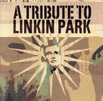 【輸入盤】Tribute to Linkin Park