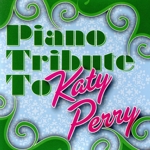 【輸入盤】Piano Tribute to Katy Perry