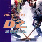 【輸入盤】Disney’s D2: The Mighty Ducks - Songs From The Motion Picture