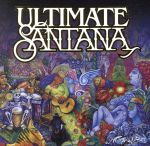 【輸入盤】Ultimate Santana: His All Time Greatest Hits