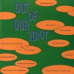 【輸入盤】Out of Our Idiot