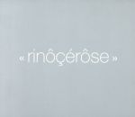 【輸入盤】Rinocerose