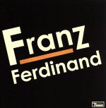 【輸入盤】Franz Ferdinand