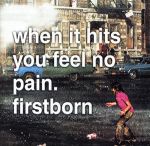 【輸入盤】When It Hits You Feel No Pain