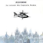 【輸入盤】Le Retour Du Captain Nemo