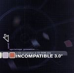 【輸入盤】Vol. 3-Incompatible