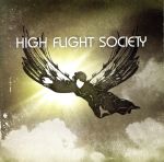 【輸入盤】High Flight Society