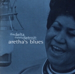 【輸入盤】The Delta Meets Detroit: Aretha’s Blues