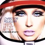 【輸入盤】Keeps Gettin’ Better: A Decade Of Hits