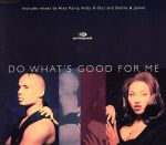 【輸入盤】Do What’s Good for Me