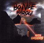 【輸入盤】Bonde Do Role With Lasers