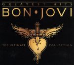 【輸入盤】Bon Jovi Greatest Hits -The Ultimate Collection-