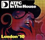 【輸入盤】Atfc in the House: London 10