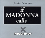 【輸入盤】If Madonna Calls