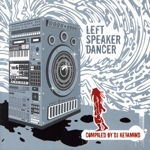 【輸入盤】Left Speaker Dancer