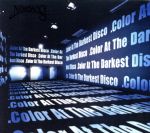 【輸入盤】Colour at the Darkest Disco