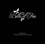 【輸入盤】Belle Et Fou