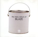 【輸入盤】The Many Colours of Blaze