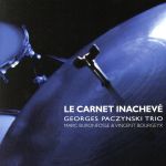 【輸入盤】Le Carnet Inachev&eacute;