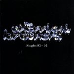 【輸入盤】Singles 93-03 (Bonus CD)