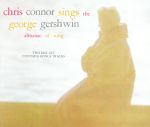 【輸入盤】Chris Conner Sings The George Gershwin Almanac Of Song