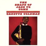 【輸入盤】The Shape of Jazz to Come