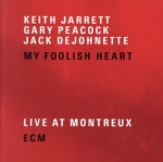 【輸入盤】My Foolish Heart: Live at Montreux (Ocrd)