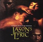 【輸入盤】Jason’s Lyric: The Original Motion Picture Soundtrack