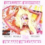 【輸入盤】Pink Friday-Roman Reloaded -Deluxe Edition